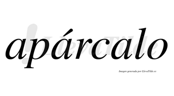 Apárcalo  lleva tilde con vocal tónica en la segunda «a»