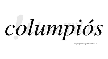 Columpiós lleva tilde con vocal tónica en la segunda «o»