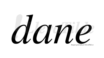 Dane  no lleva tilde con vocal tónica en la «a»