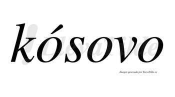Kósovo  lleva tilde con vocal tónica en la primera «o»