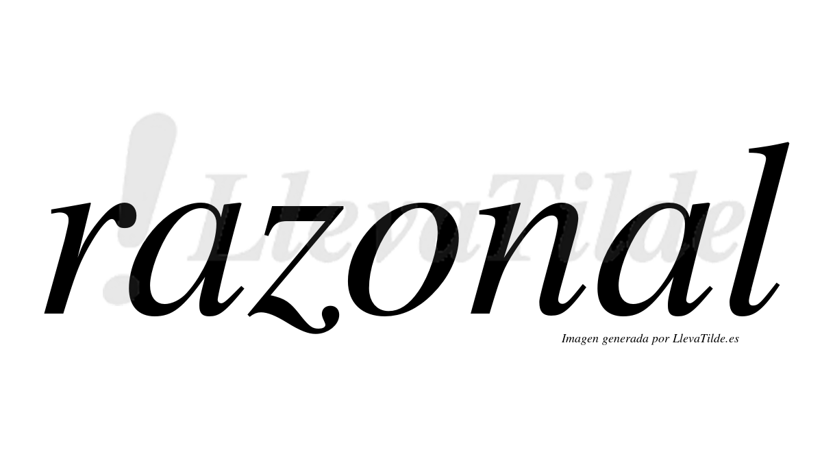 Razonal  no lleva tilde con vocal tónica en la segunda "a"