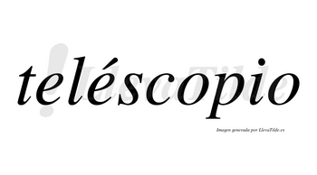 Teléscopio lleva tilde con vocal tónica en la segunda «e»