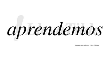 Aprendemos  no lleva tilde con vocal tónica en la segunda «e»