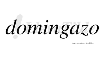 Domingazo no lleva tilde con vocal tónica en la «a»