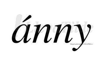 Ánny lleva tilde con vocal tónica en la «a»