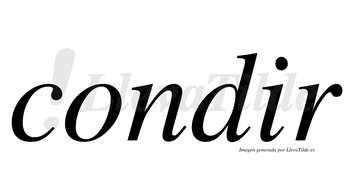 Condir  no lleva tilde con vocal tónica en la «i»