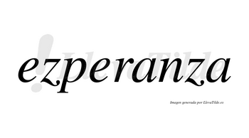 Ezperanza  no lleva tilde con vocal tónica en la primera «a»