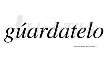Gúardatelo  lleva tilde con vocal tónica en la «u»