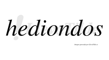 Hediondos  no lleva tilde con vocal tónica en la primera «o»