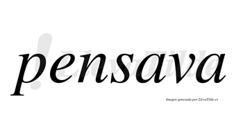 Pensava no lleva tilde con vocal tónica en la primera «a»