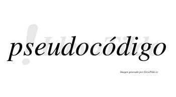 Pseudocódigo  lleva tilde con vocal tónica en la segunda «o»