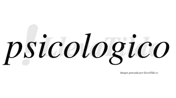 Psicologico no lleva tilde con vocal tónica en la segunda «i»