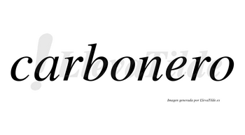 Carbonero  no lleva tilde con vocal tónica en la «e»