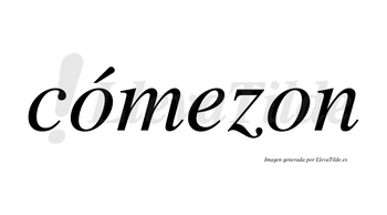 Cómezon  lleva tilde con vocal tónica en la primera «o»