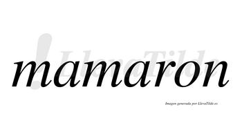 Mamaron  no lleva tilde con vocal tónica en la segunda «a»