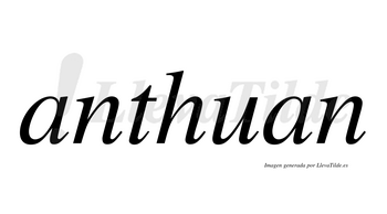 Anthuan  no lleva tilde con vocal tónica en la primera «a»