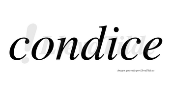 Condice no lleva tilde con vocal tónica en la «i»