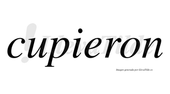 Cupieron no lleva tilde con vocal tónica en la «e»