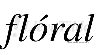 Flóral  lleva tilde con vocal tónica en la «o»