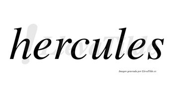 Hercules no lleva tilde con vocal tónica en la «u»