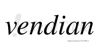 Vendian no lleva tilde con vocal tónica en la «e»