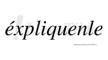 Éxpliquenle  lleva tilde con vocal tónica en la primera «e»