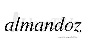 Almandoz  no lleva tilde con vocal tónica en la «o»