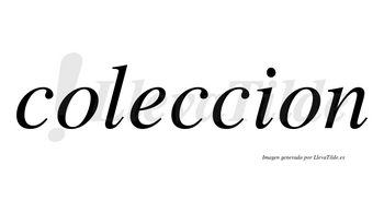 Coleccion no lleva tilde con vocal tónica en la «e»