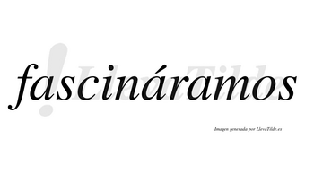 Fascináramos  lleva tilde con vocal tónica en la segunda «a»