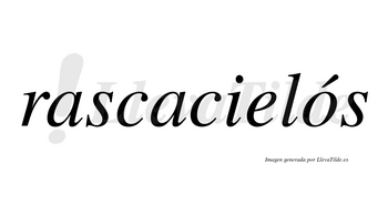 Rascacielós  lleva tilde con vocal tónica en la «o»
