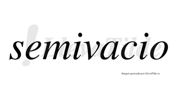 Semivacio no lleva tilde con vocal tónica en la «a»