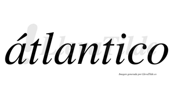 Átlantico  lleva tilde con vocal tónica en la primera «a»