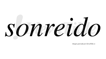 Sonreido no lleva tilde con vocal tónica en la «e»
