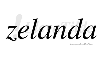 Zelanda  no lleva tilde con vocal tónica en la primera «a»