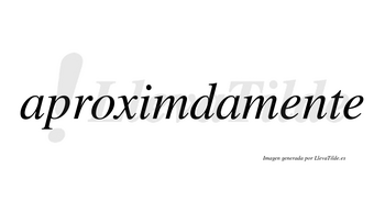 Aproximda no lleva tilde con vocal tónica en la «i»
