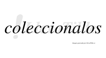 Coleccionalos no lleva tilde con vocal tónica en la «a»
