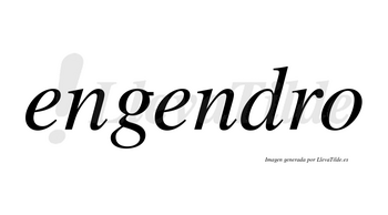 Engendro no lleva tilde con vocal tónica en la segunda «e»
