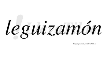 Leguizamón  lleva tilde con vocal tónica en la «o»