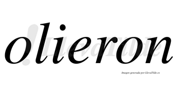 Olieron no lleva tilde con vocal tónica en la «e»