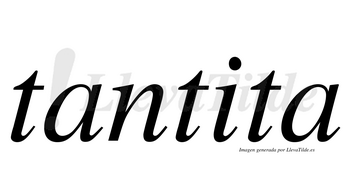 Tantita  no lleva tilde con vocal tónica en la «i»