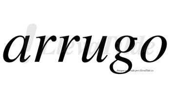 Arrugo no lleva tilde con vocal tónica en la «u»