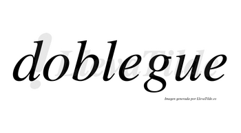 Doblegue no lleva tilde con vocal tónica en la primera «e»