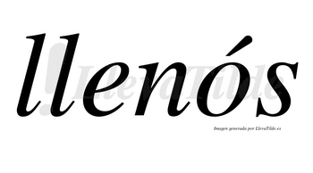 Llenós lleva tilde con vocal tónica en la «o»