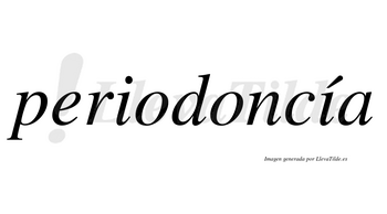 Periodoncía lleva tilde con vocal tónica en la segunda «i»