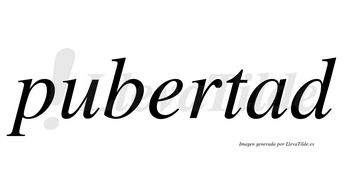 Pubertad  no lleva tilde con vocal tónica en la «a»