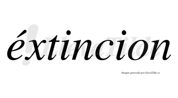 Éxtincion lleva tilde con vocal tónica en la «e»