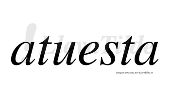 Atuesta  no lleva tilde con vocal tónica en la «e»