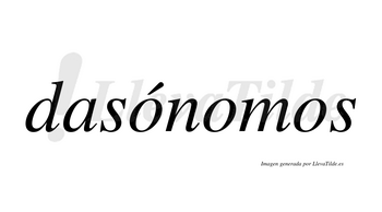 Dasónomos  lleva tilde con vocal tónica en la primera «o»