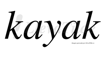 Kayak no lleva tilde con vocal tónica en la segunda «a»