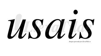 Usais no lleva tilde con vocal tónica en la «u»